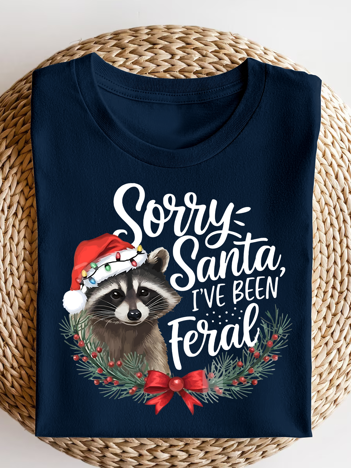 Sorry Santa I'Ve Been Feral Short Sleeves Tee