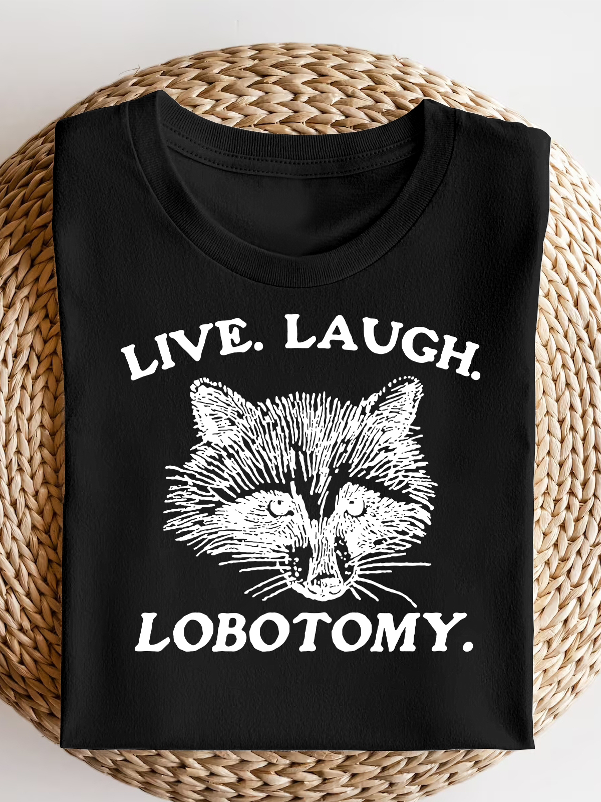 Live Laugh Lobotomy Short Sleeves Tee