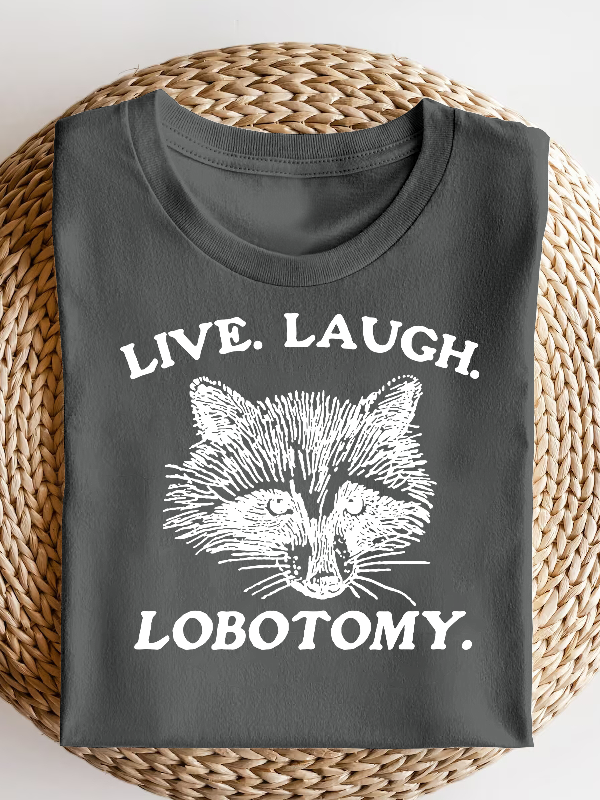 Live Laugh Lobotomy Short Sleeves Tee