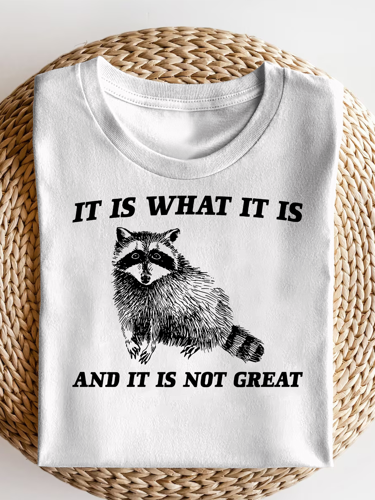 It Is What It Is And It Is Not Great Short Sleeves Tee