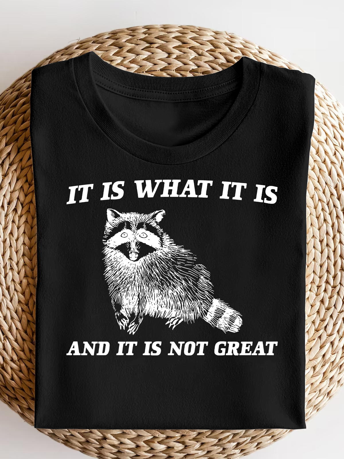 It Is What It Is And It Is Not Great Short Sleeves Tee