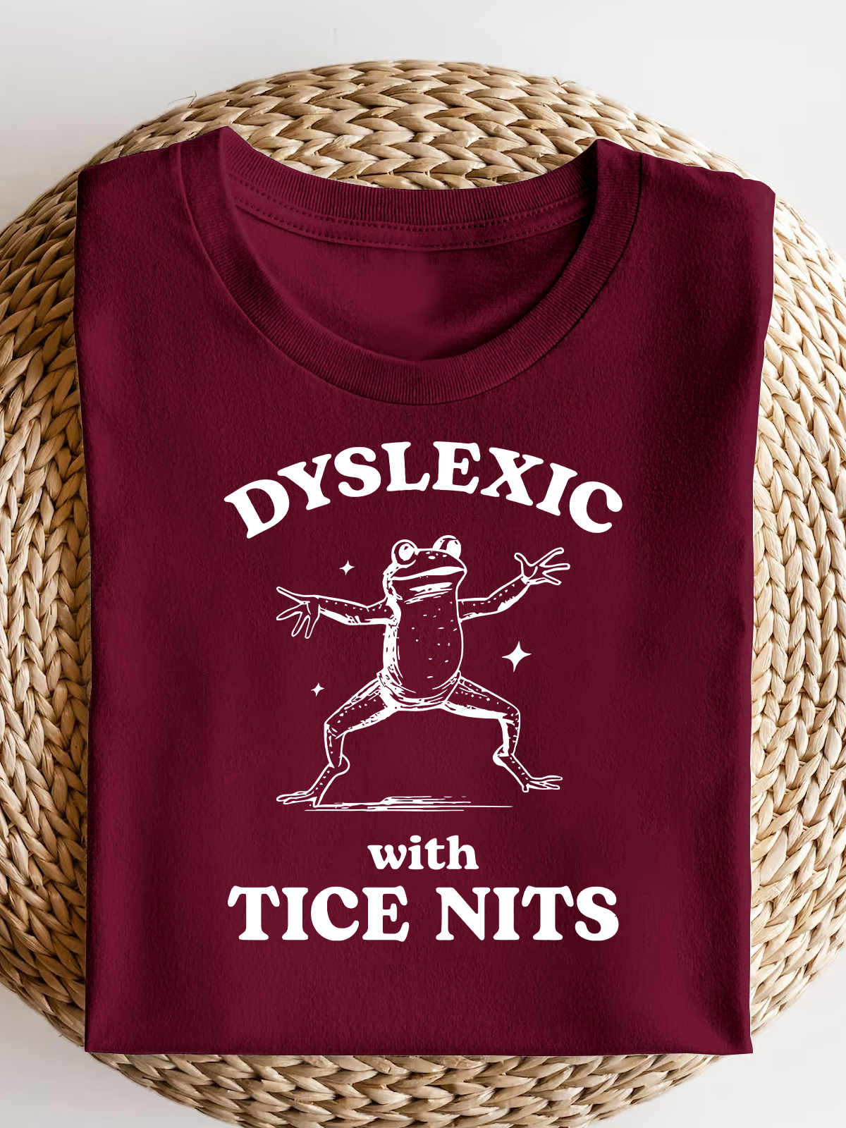 Dyslexic With Tice Nits Short Sleeves Tee