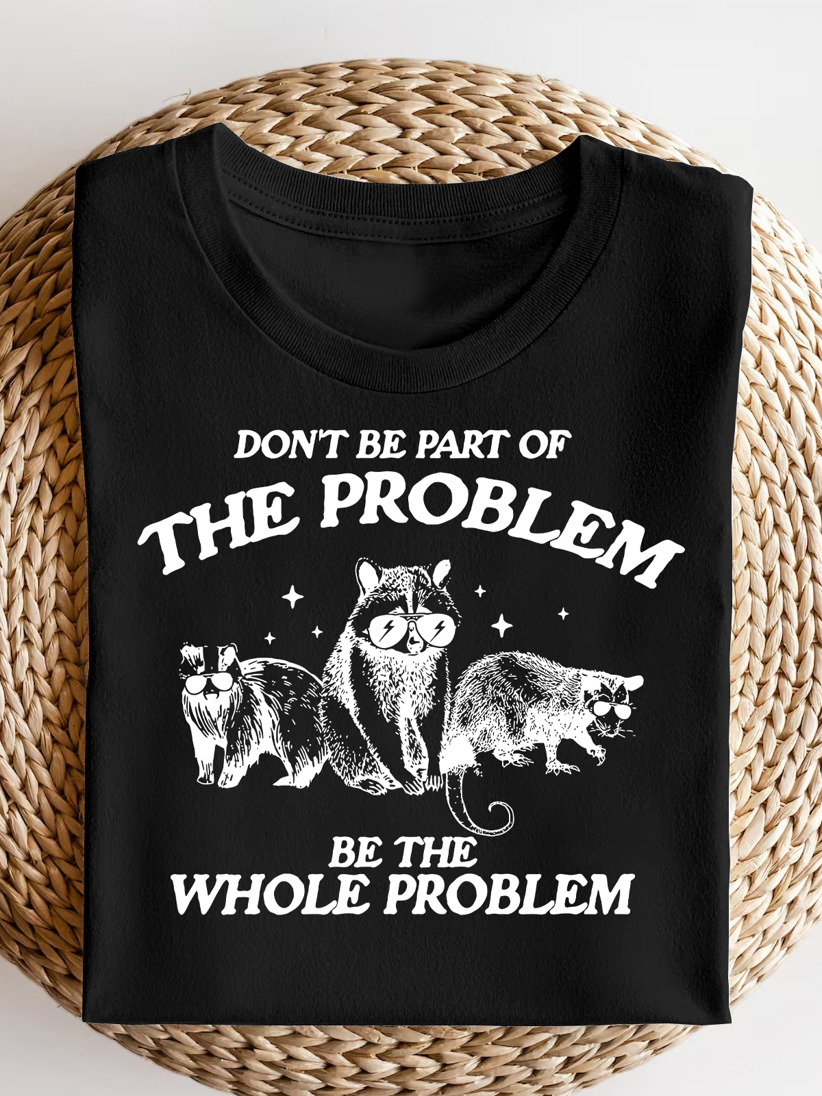 Don'T Be Part Of The Problem Short Sleeves Tee