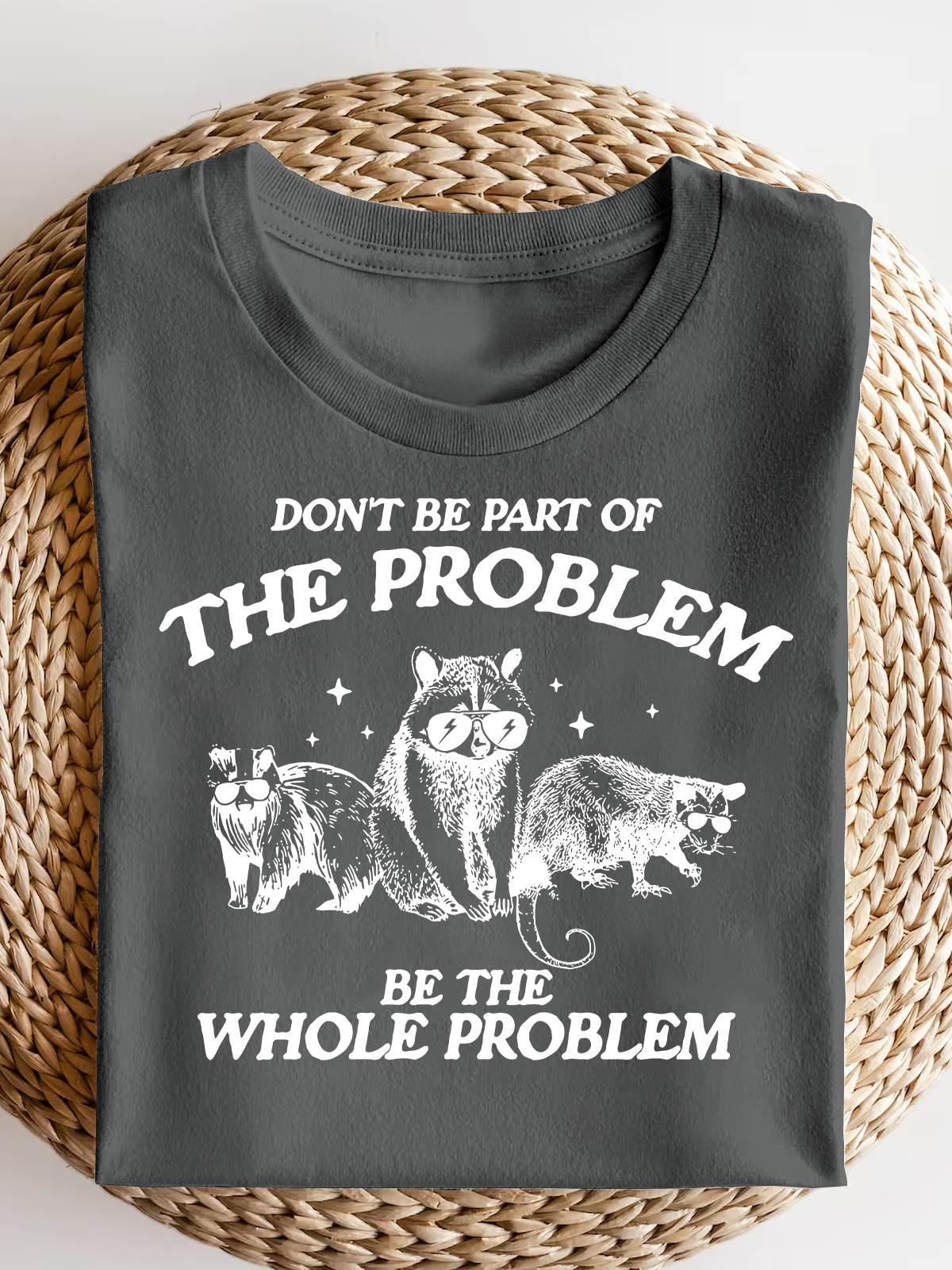 Don'T Be Part Of The Problem Short Sleeves Tee