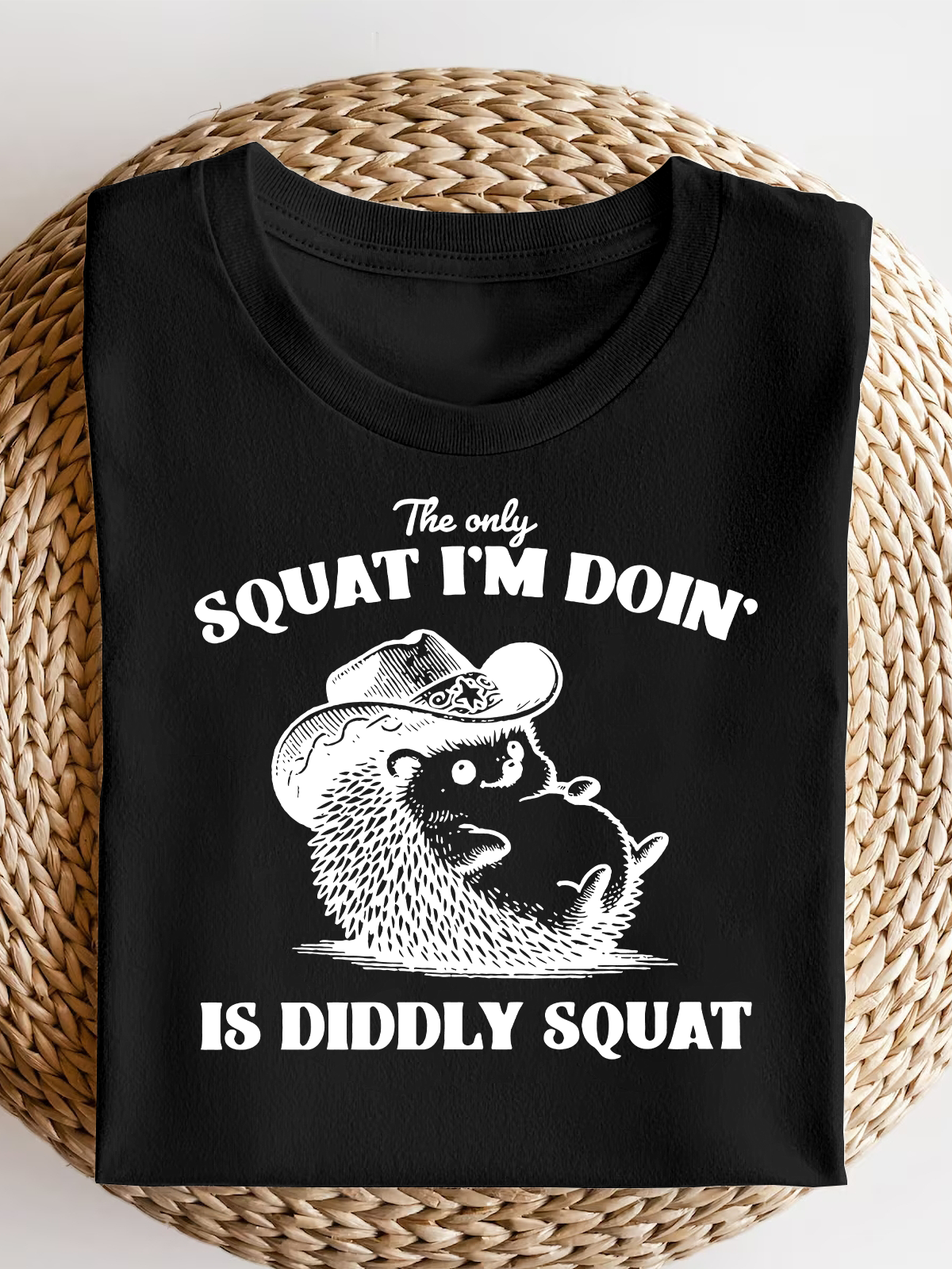 The Only Squat I'M Doing Is Diddly Squat Short Sleeves Tee