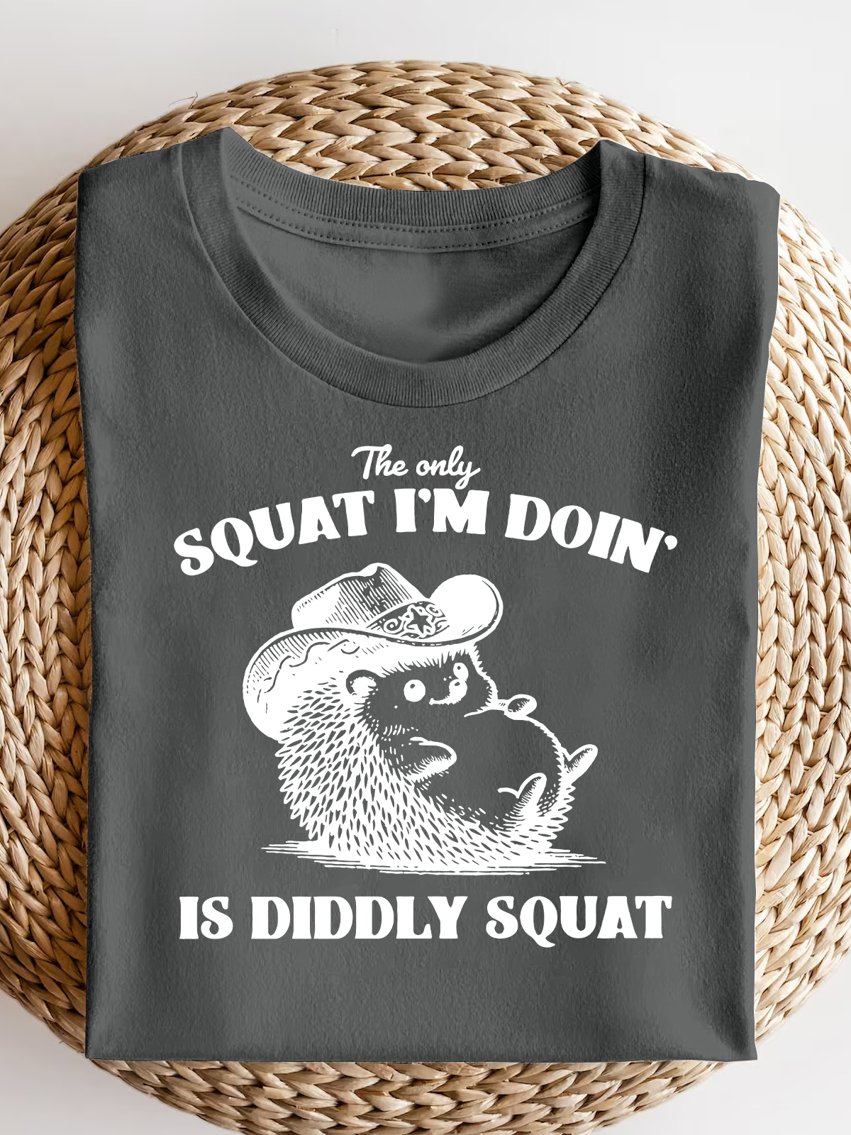 The Only Squat I'M Doing Is Diddly Squat Short Sleeves Tee