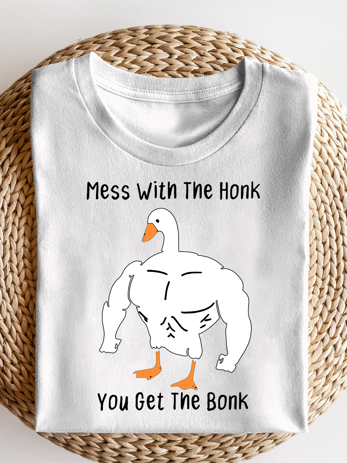 Mess With The Honk You Get The Bonk Short Sleeves Tee