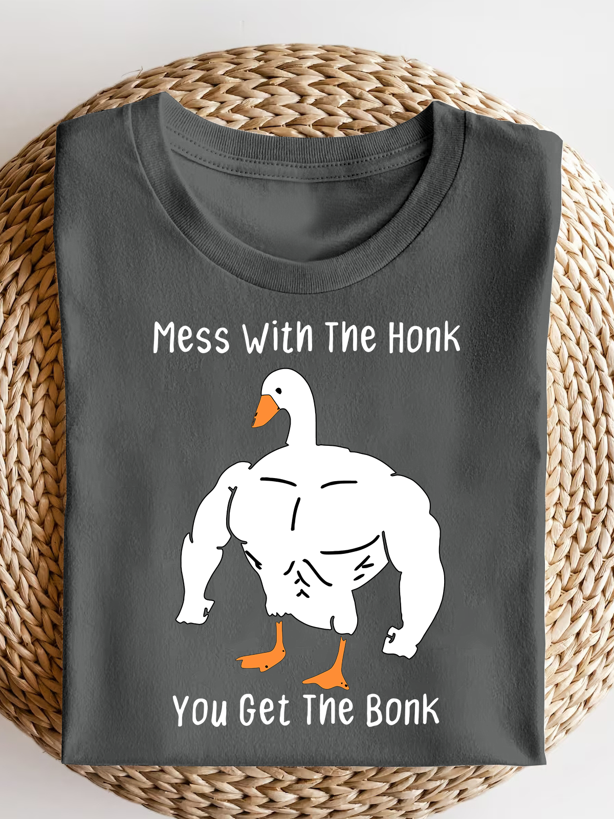 Mess With The Honk You Get The Bonk Short Sleeves Tee