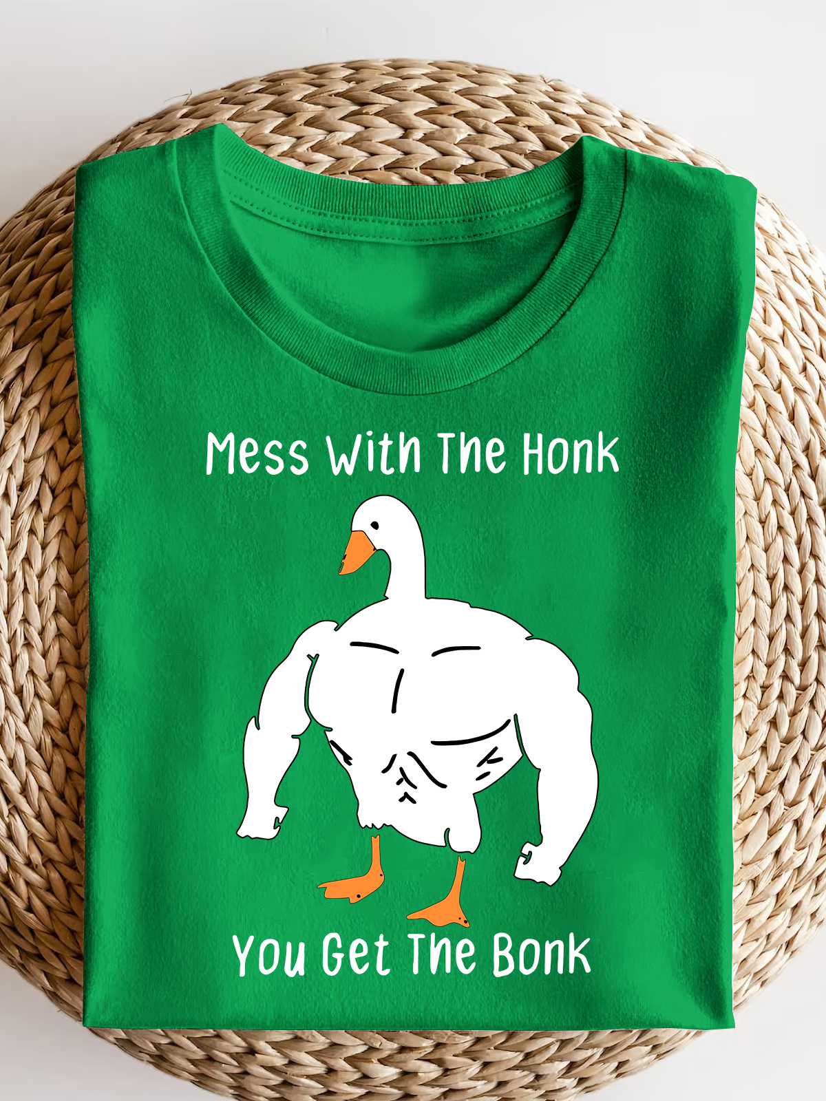 Mess With The Honk You Get The Bonk Short Sleeves Tee