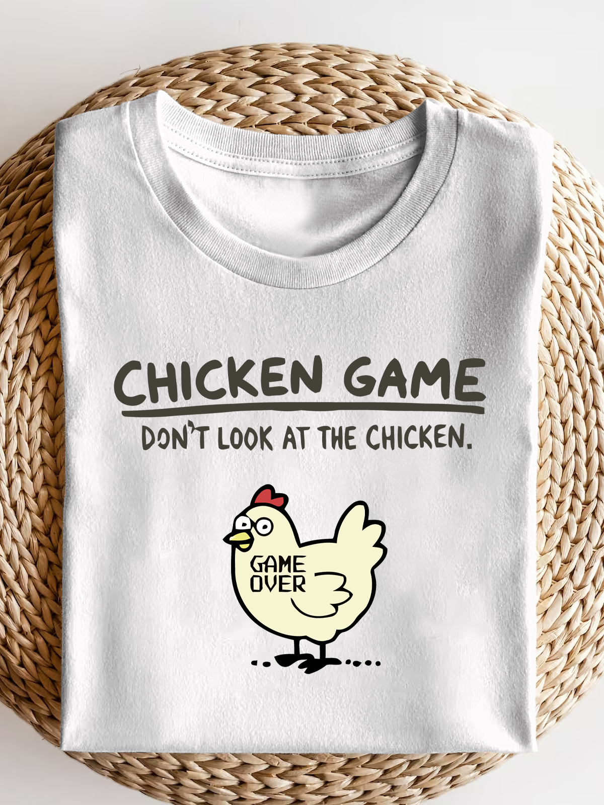 Chicken Game Don'T Look At The Chicken Short Sleeves Tee