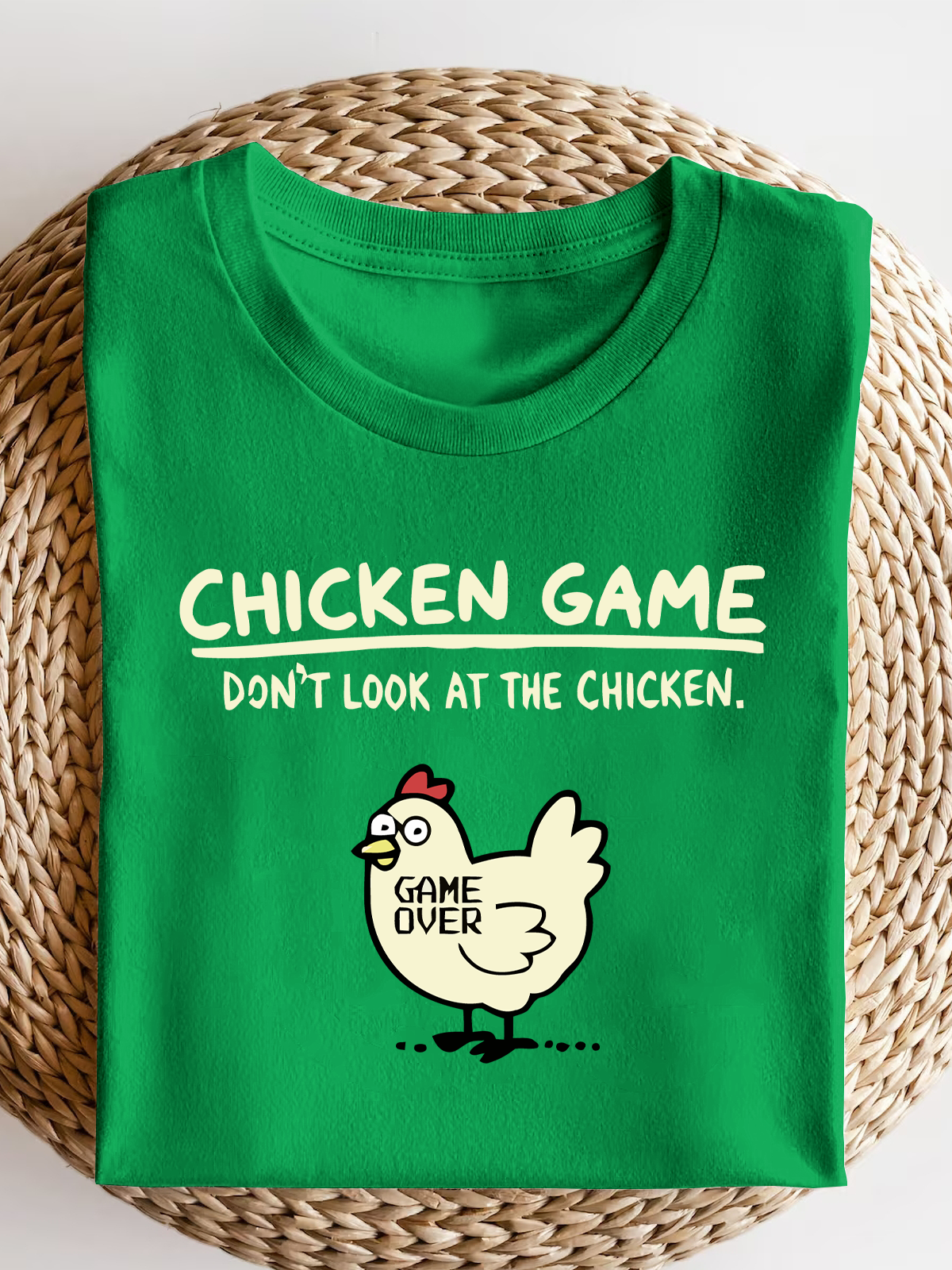 Chicken Game Don'T Look At The Chicken Short Sleeves Tee