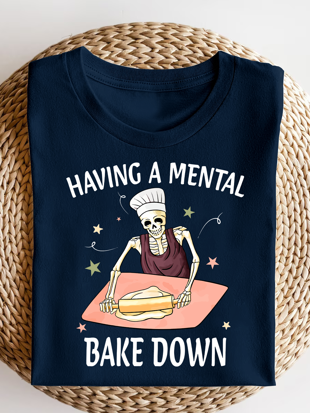 Having A Mental Bake Down Short Sleeves Tee