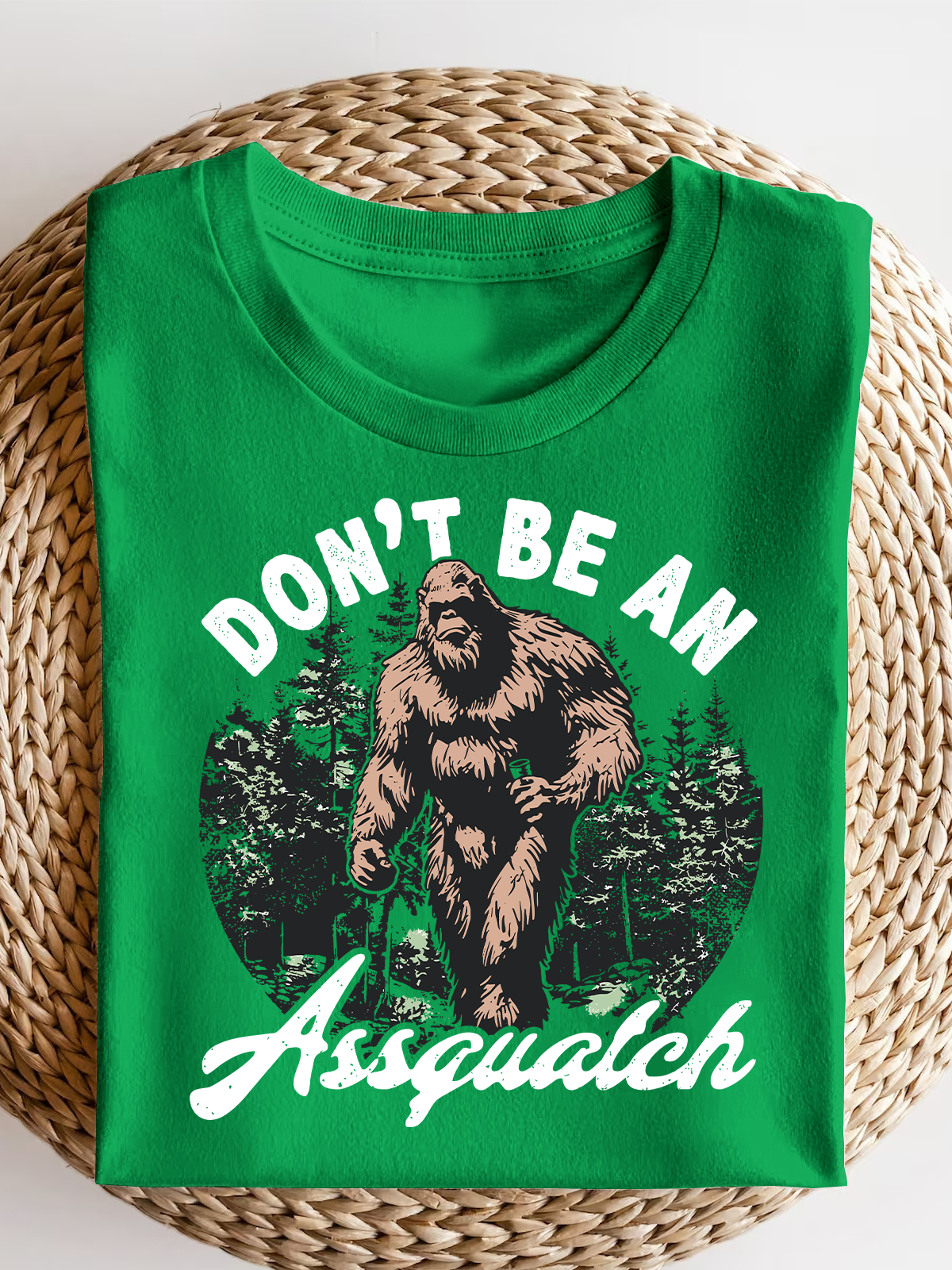 Don'T Be An Assquatch Short Sleeves Tee