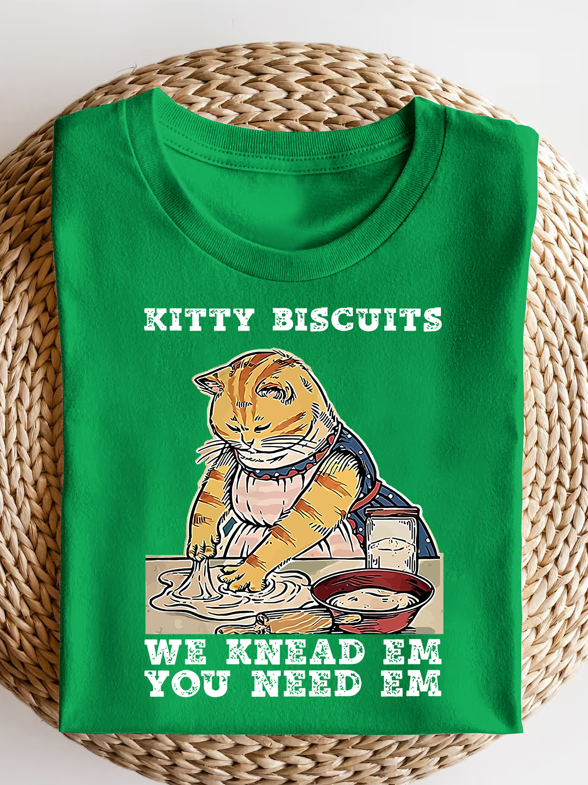 Kitty Biscuits You Need Em We Knead Em Short Sleeves Tee